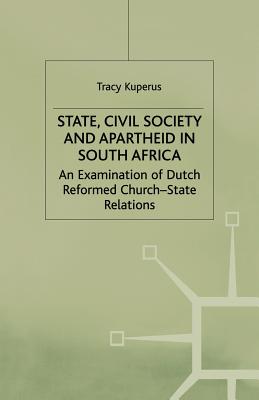 State, Civil Society and Apartheid in South Africa