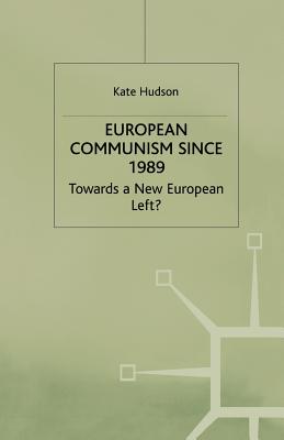 European Communism since 1989