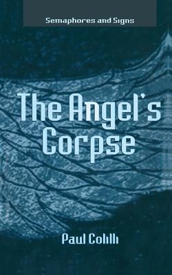 The Angel's Corpse