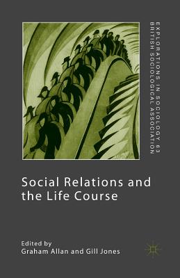 Social Relations and the Life Course