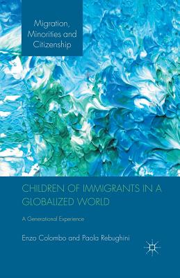 Children of Immigrants in a Globalized World