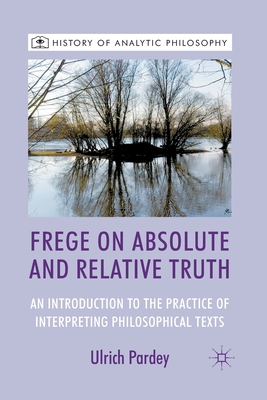 Frege on Absolute and Relative Truth