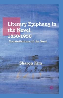 Literary Epiphany in the Novel, 1850-1950