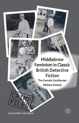 Middlebrow Feminism in Classic British Detective Fiction