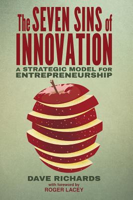 The Seven Sins of Innovation
