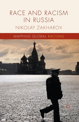 Race and Racism in Russia
