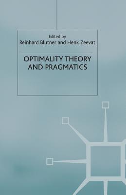 Optimality Theory and Pragmatics