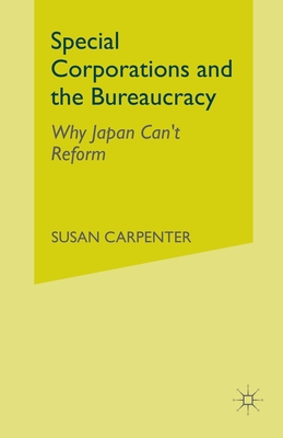 Special Corporations and the Bureaucracy