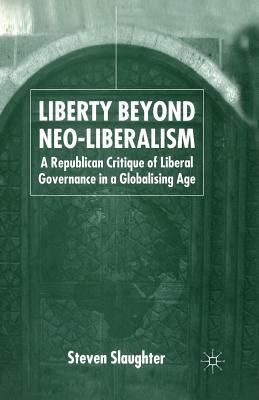 Liberty Beyond Neo-Liberalism