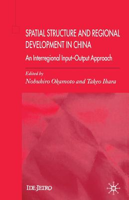 Spatial Structure and Regional Development in China