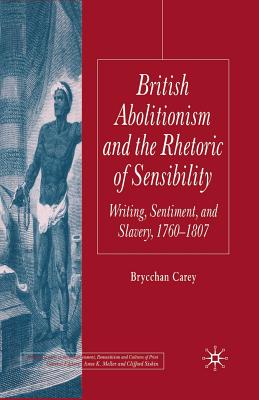 British Abolitionism and the Rhetoric of Sensibility