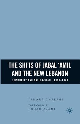 The Shi'is of Jabal 'Amil and the New Lebanon