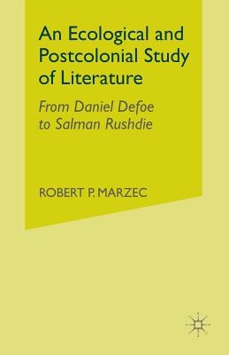 An Ecological and Postcolonial Study of Literature