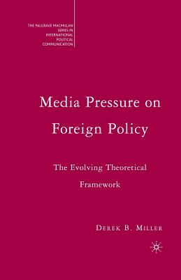 Media Pressure on Foreign Policy