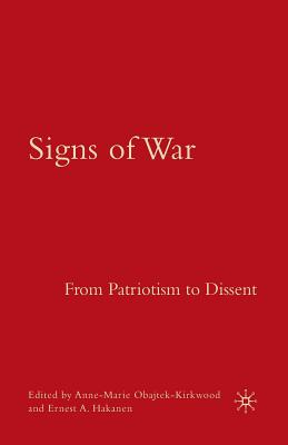 Signs of War: From Patriotism to Dissent