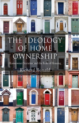 The Ideology of Home Ownership