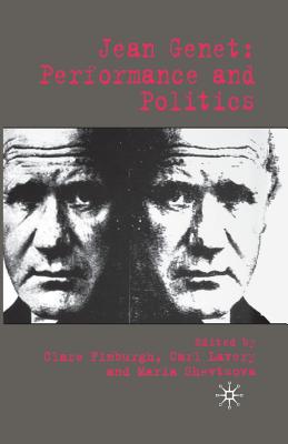 Jean Genet: Performance and Politics