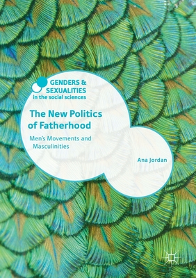 The New Politics of Fatherhood