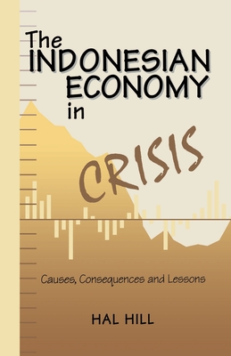 The Indonesian Economy in Crisis