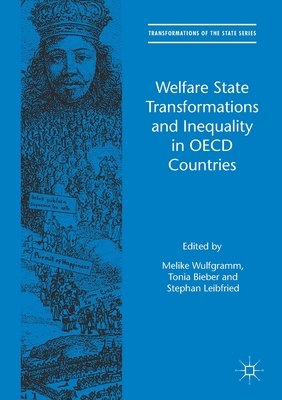 Welfare State Transformations and Inequality in OECD Countries