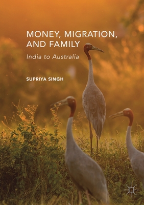 Money, Migration, and Family