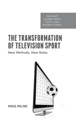 The Transformation of Television Sport