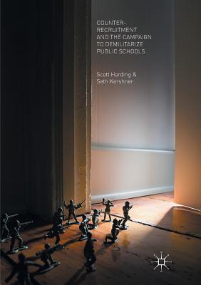 Counter-Recruitment and the Campaign to Demilitarize Public Schools