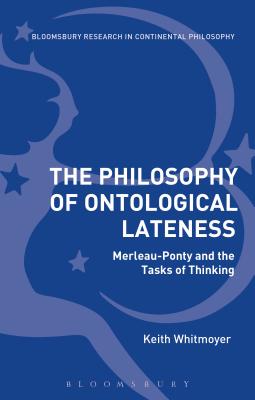 The Philosophy of Ontological Lateness