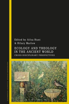 Ecology and Theology in the Ancient World