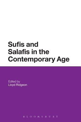 Sufis and Salafis in the Contemporary Age