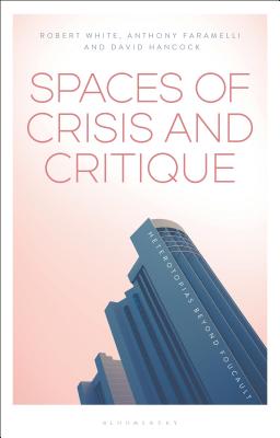 Spaces of Crisis and Critique