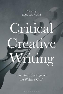 Critical Creative Writing