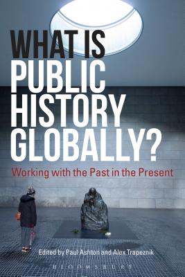 What Is Public History Globally?