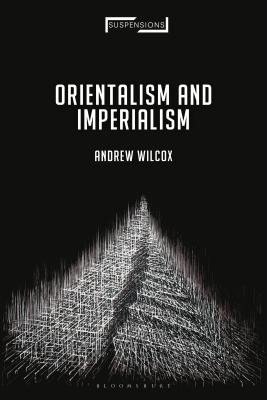 Orientalism and Imperialism