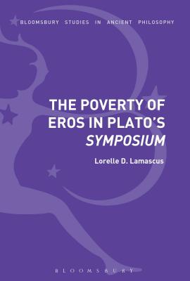 The Poverty of Eros in Plato's Symposium