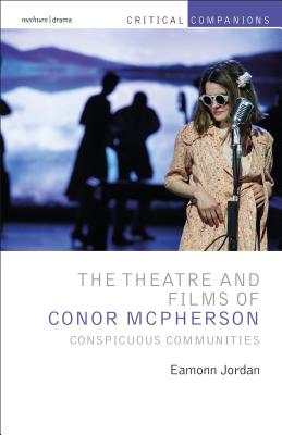 The Theatre and Films of Conor McPherson