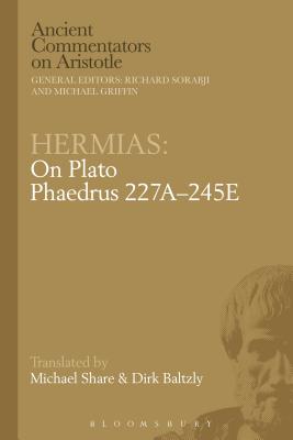 Hermias: On Plato Phaedrus 227A-245E