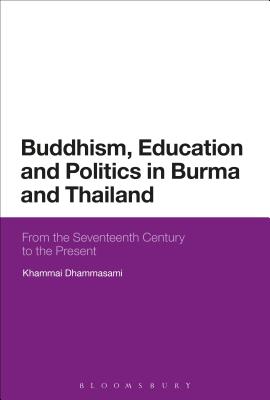 Buddhism, Education and Politics in Burma and Thailand