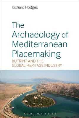 The Archaeology of Mediterranean Placemaking