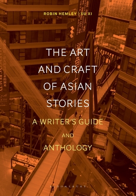 The Art and Craft of Asian Stories