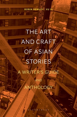 The Art and Craft of Asian Stories