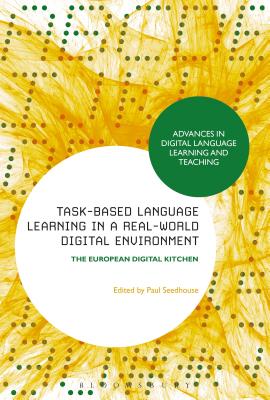 Task-Based Language Learning in a Real-World Digital Environment