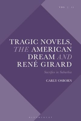 Tragic Novels, Rene Girard and the American Dream