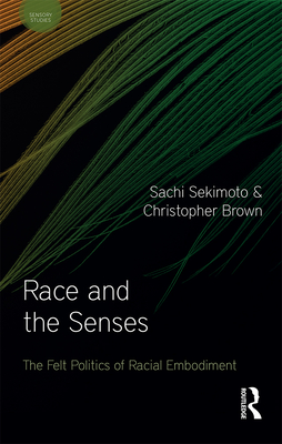 Race and the Senses