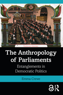 The Anthropology of Parliaments