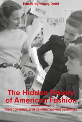 Hidden History of American Fashion