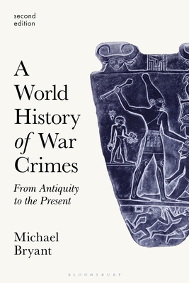 A World History of War Crimes