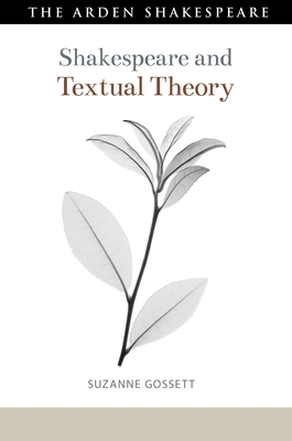 Shakespeare and Textual Theory