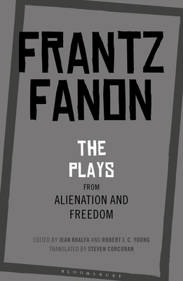 The Plays from Alienation and Freedom