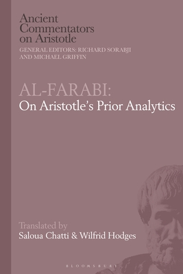 Al-Farabi, Syllogism: An Abridgement of Aristotle's Prior Analytics